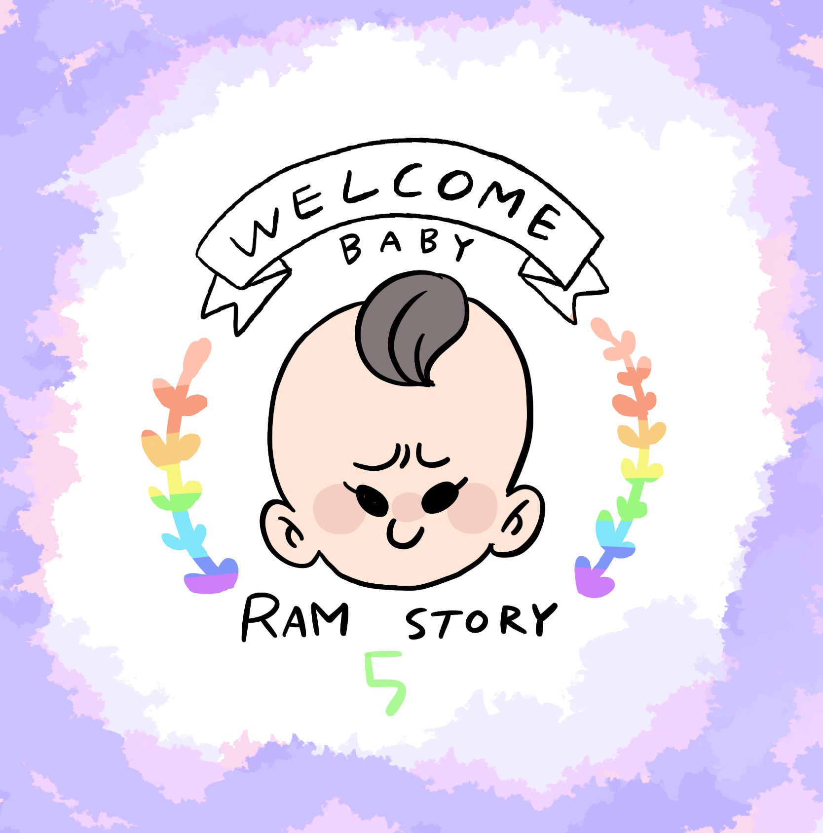 WELCOME  BABY  -RAM story- 5